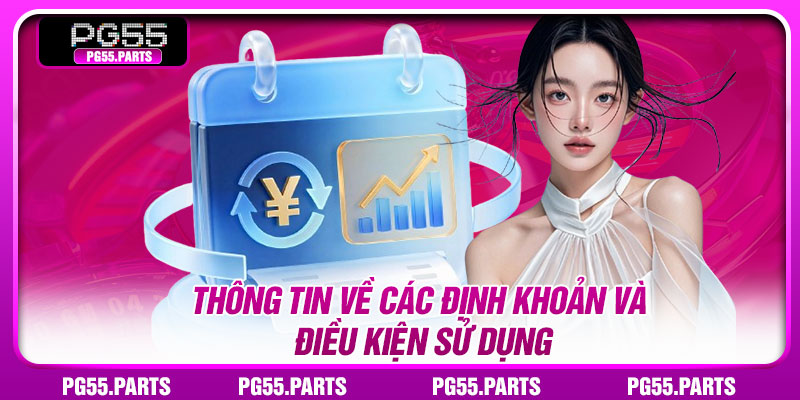 Thông tin về các định khoản và điều kiện sử dụng